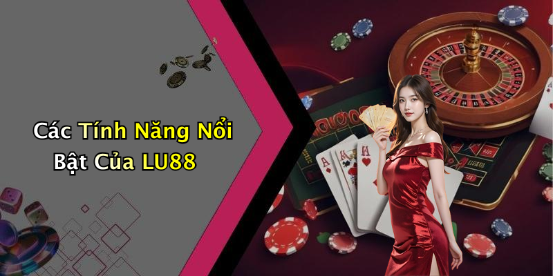 Chương Trình Khuyến Mãi Và Ưu Đãi Tại LU88
