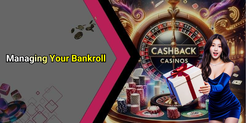 Managing Your Bankroll